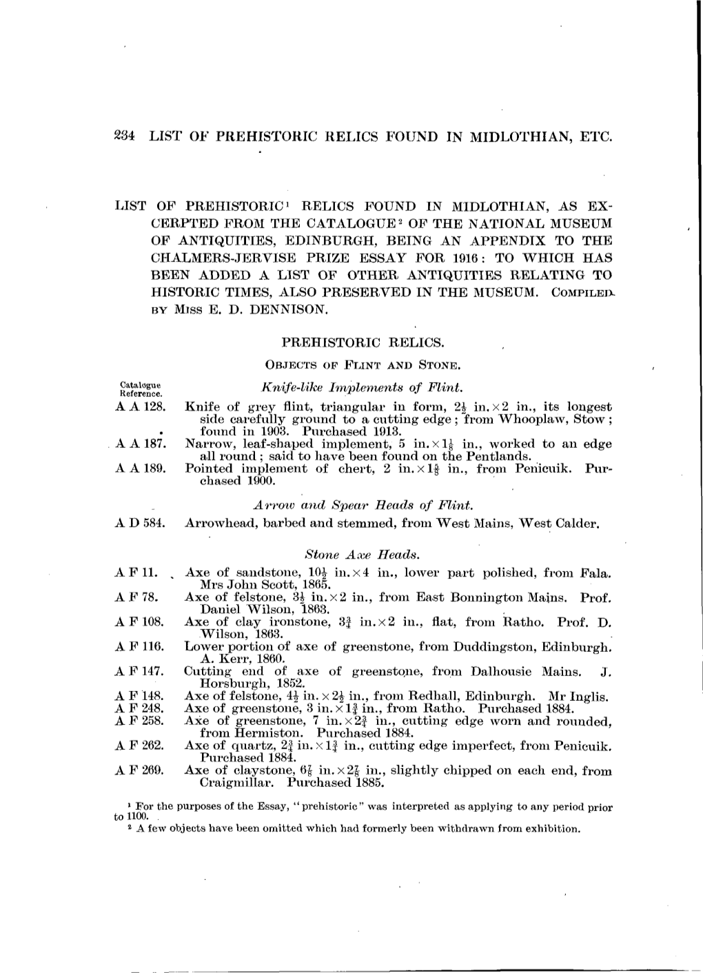 284 List of Prehistoric Relics Found in Midlothian, Etc. Objects of Flint and Stone