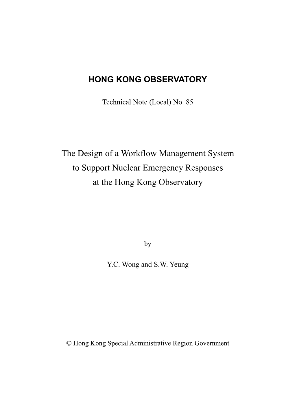 The Design of a Workflow Management System to Support Nuclear Emergency Responses at the Hong Kong Observatory