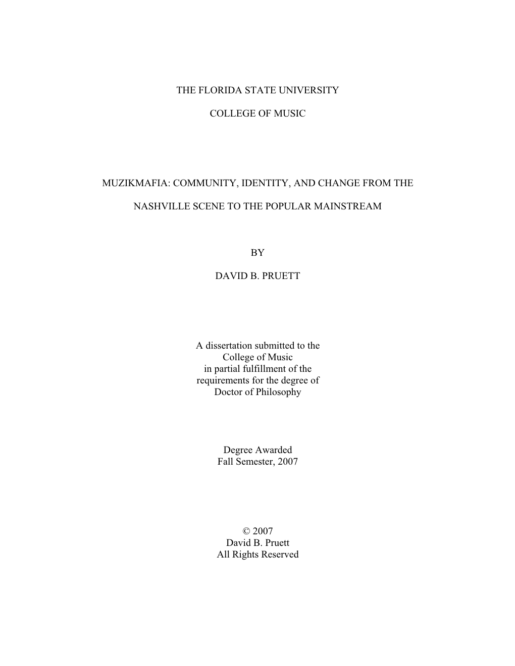 The Florida State University College of Music Muzikmafia: Community, Identity, and Change from the Nashville Scene to the Popula