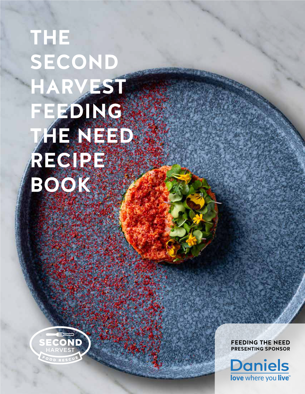 The Second Harvest Feeding the Need Recipe Book