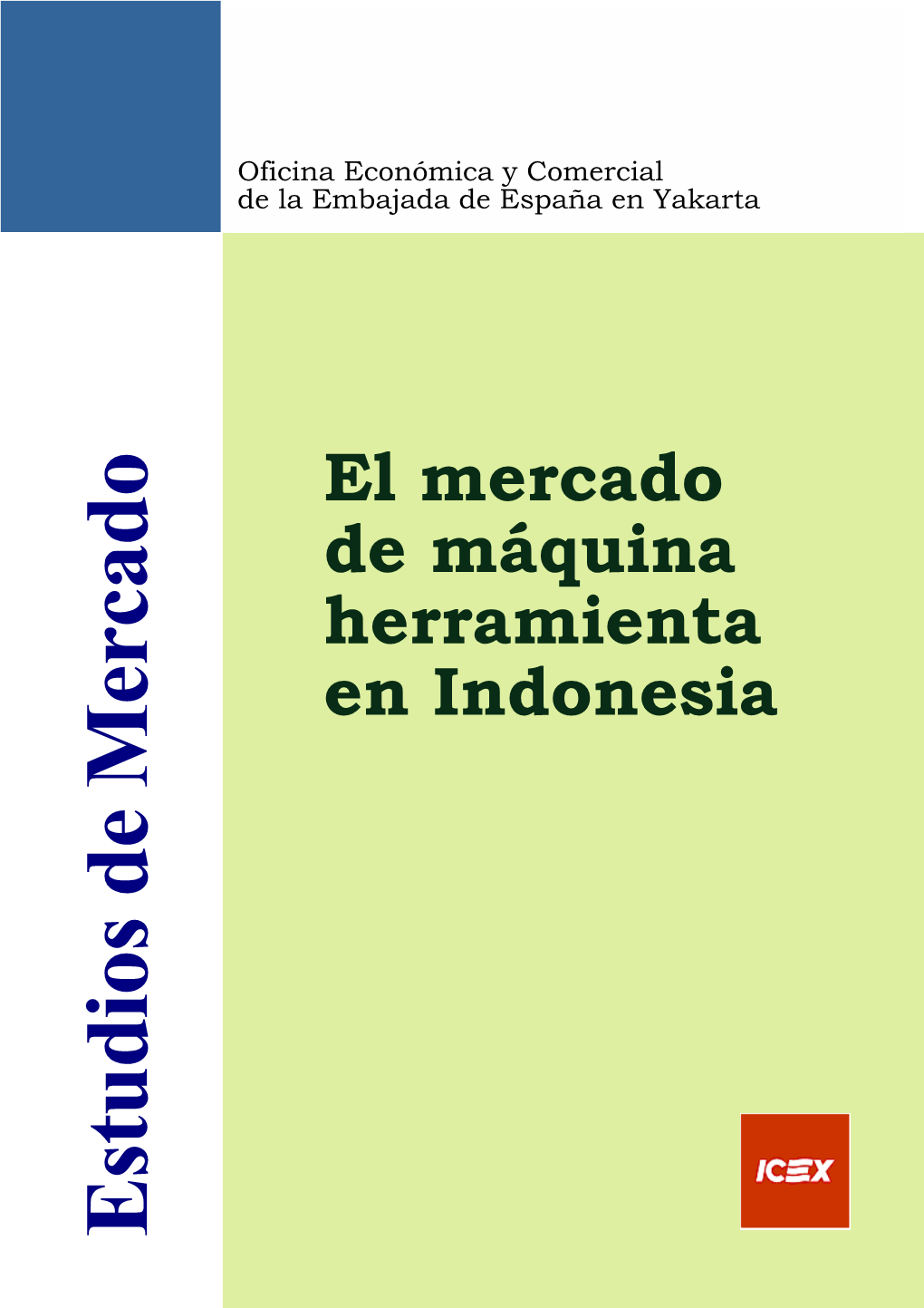 El Mercado De Máquina Herramienta En Indonesia