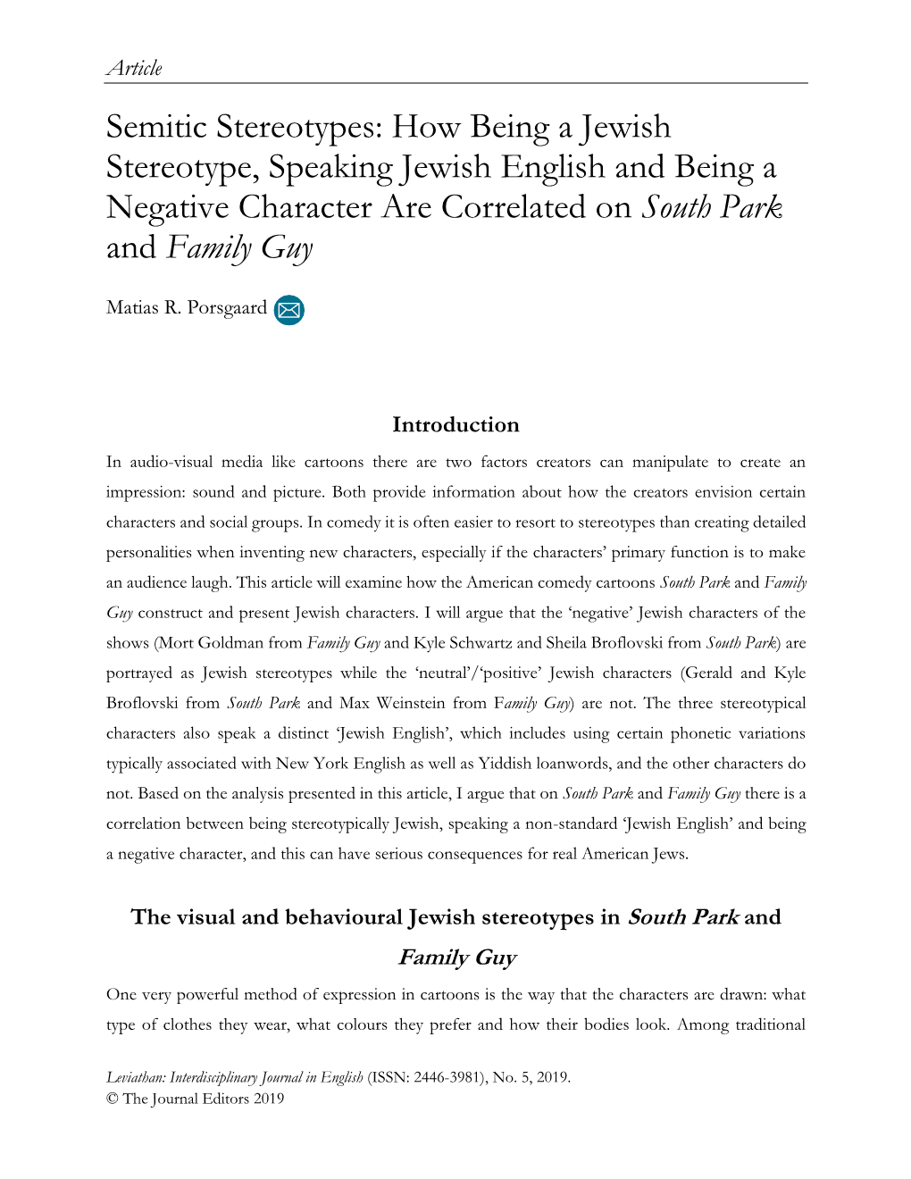 Semitic Stereotypes: How Being a Jewish Stereotype, Speaking Jewish English and Being a Negative Character Are Correlated on South Park and Family Guy