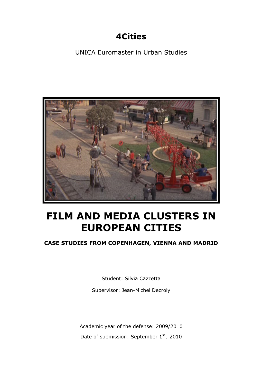 Film and Media Clusters in European Cities