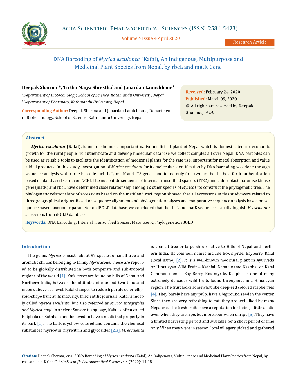 DNA Barcoding of Myrica Esculanta (Kafal), an Indigenous, Multipurpose and Medicinal Plant Species from Nepal, by Rbcl and Matk Gene