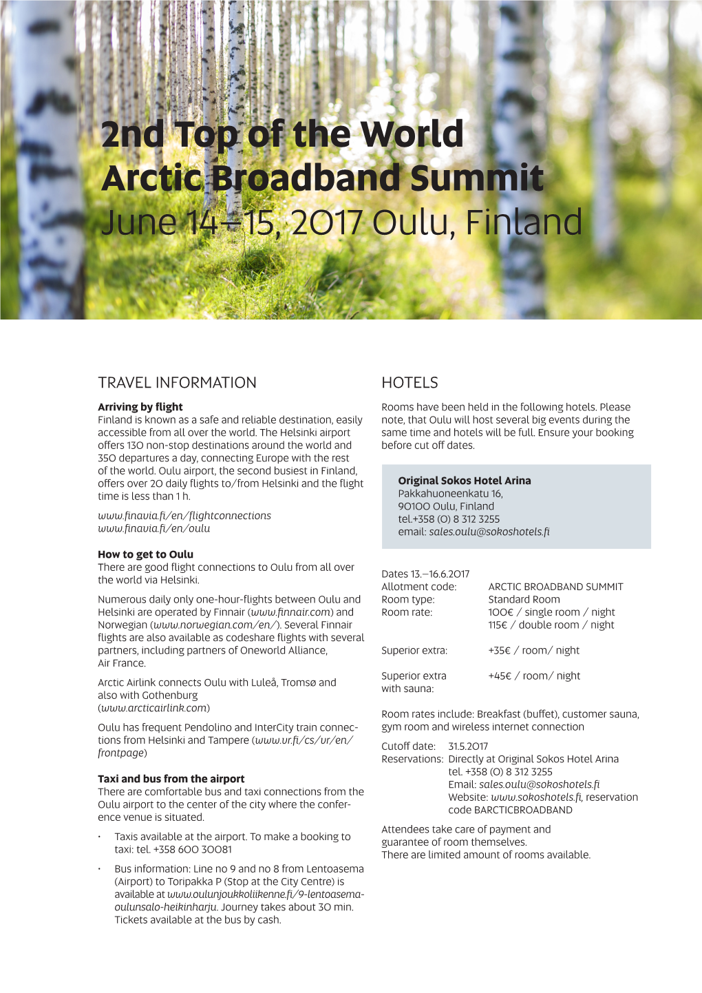 2Nd Top of the World Arctic Broadband Summit June 14–15, 2017 Oulu, Finland