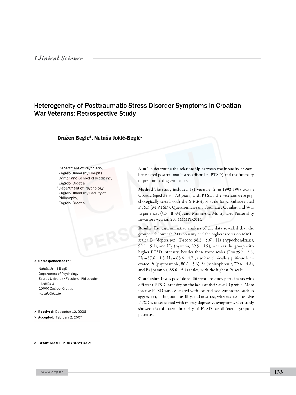 Heterogeneity of Posttraumatic Stress Disorder Symptoms in Croatian War Veterans: Retrospective Study