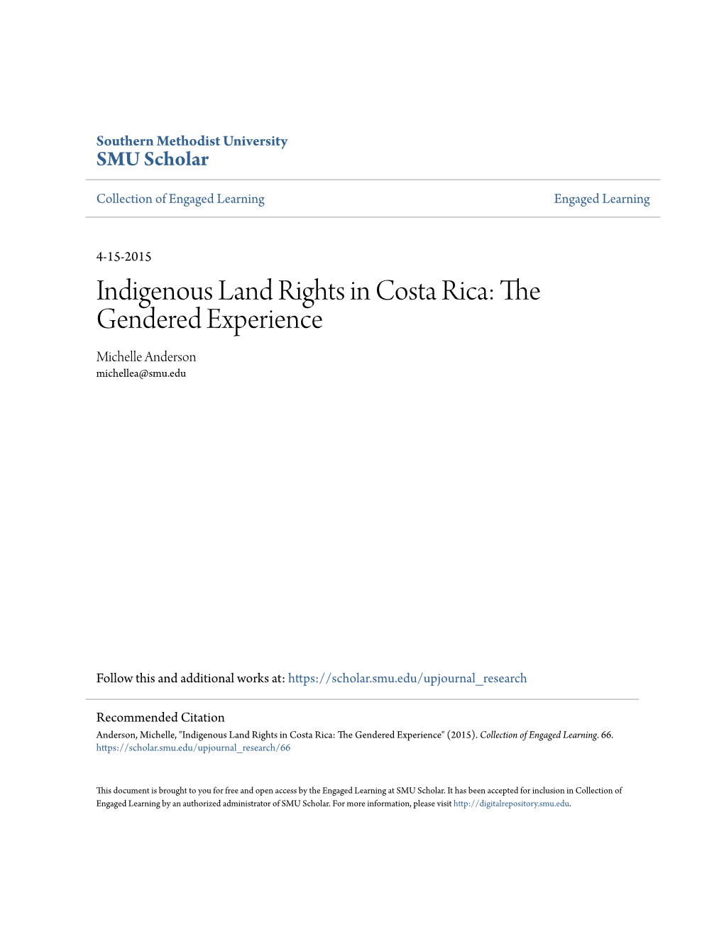 Indigenous Land Rights in Costa Rica: the Gendered Experience Michelle Anderson Michellea@Smu.Edu