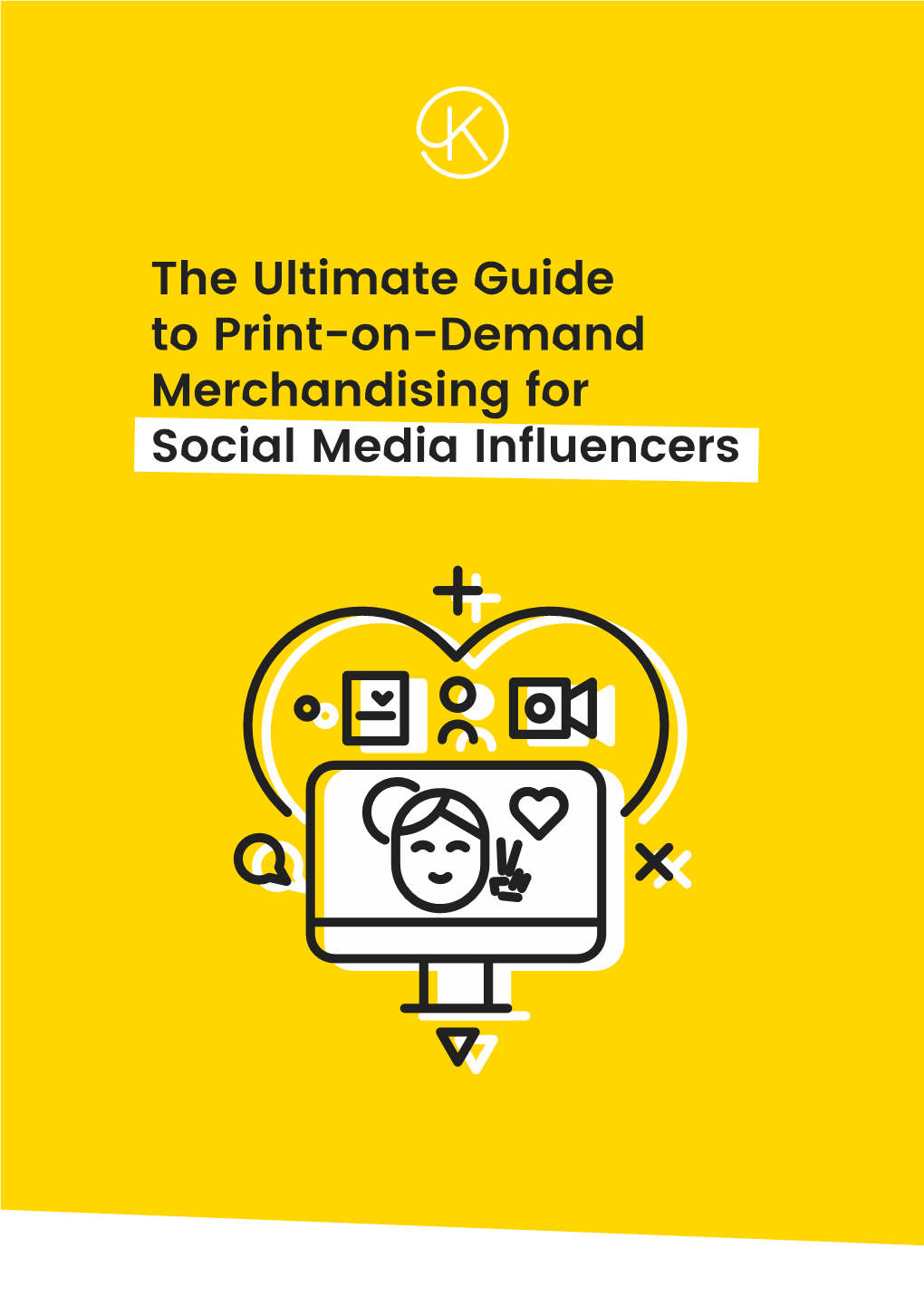 The Ultimate Guide to Print-On-Demand Merchandising for Social Media Influencers Contents