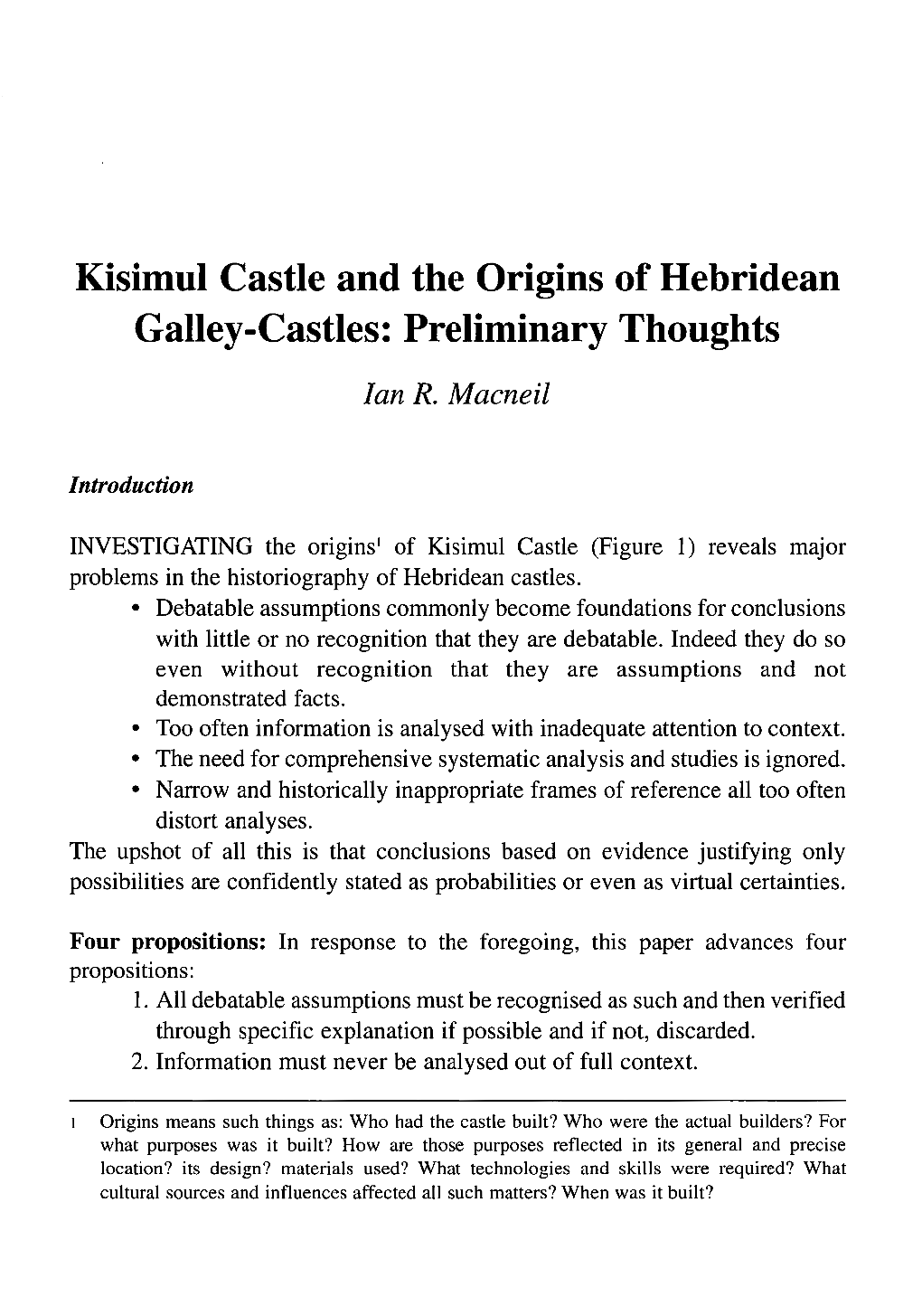 Kisimul Castle and the Origins of Hebridean Galley-Castles: Preliminary Thoughts