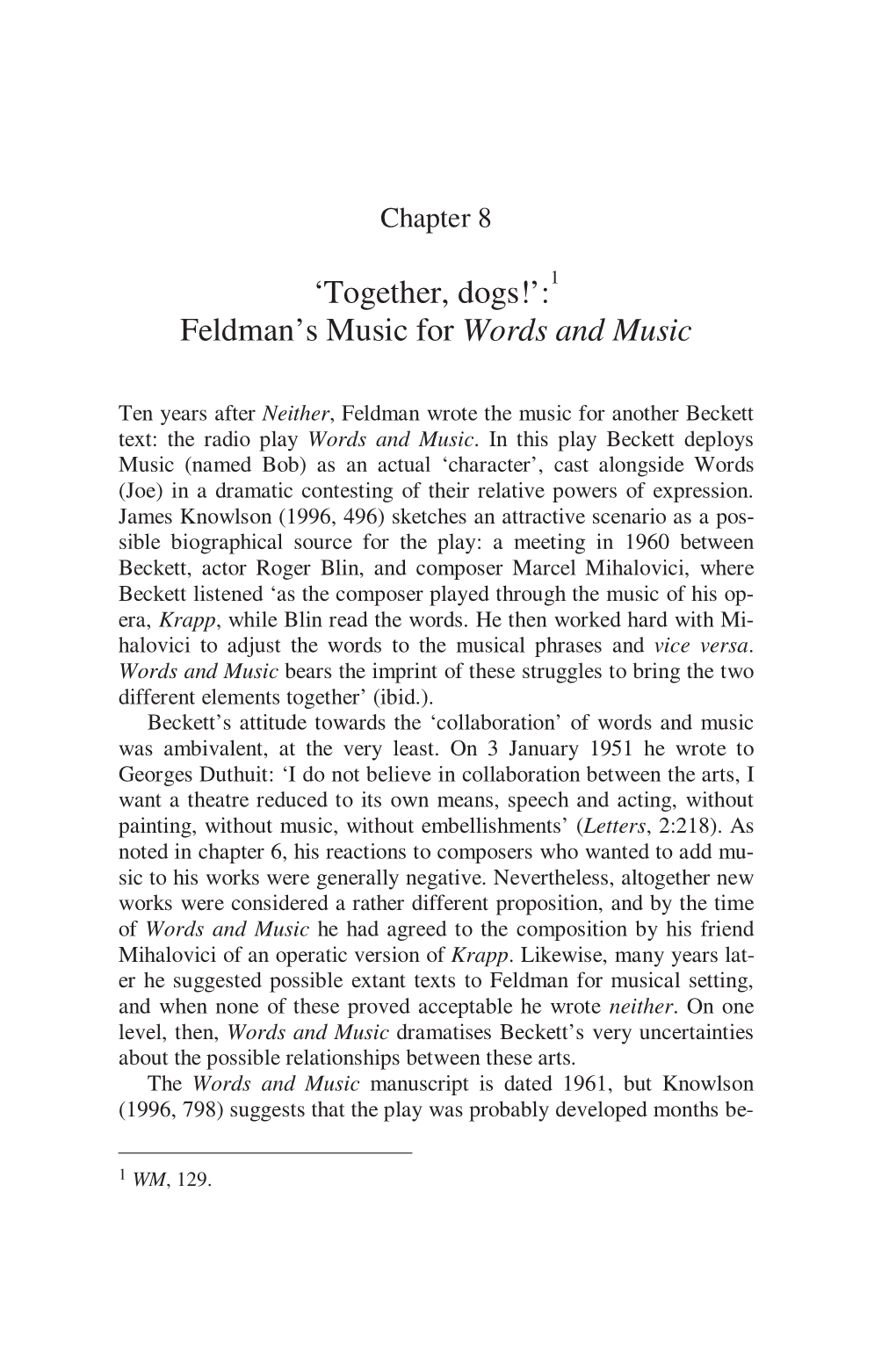 'Together, Dogs!': Feldman's Music for Words and Music