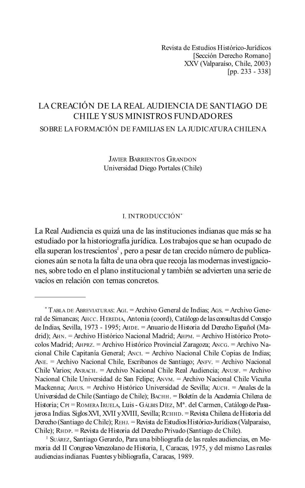 La Creación De La Real Audiencia De Santiago De Chile Y Sus Ministros Fundadores Sobre La Formación De Familias En La Judicatura Chilena