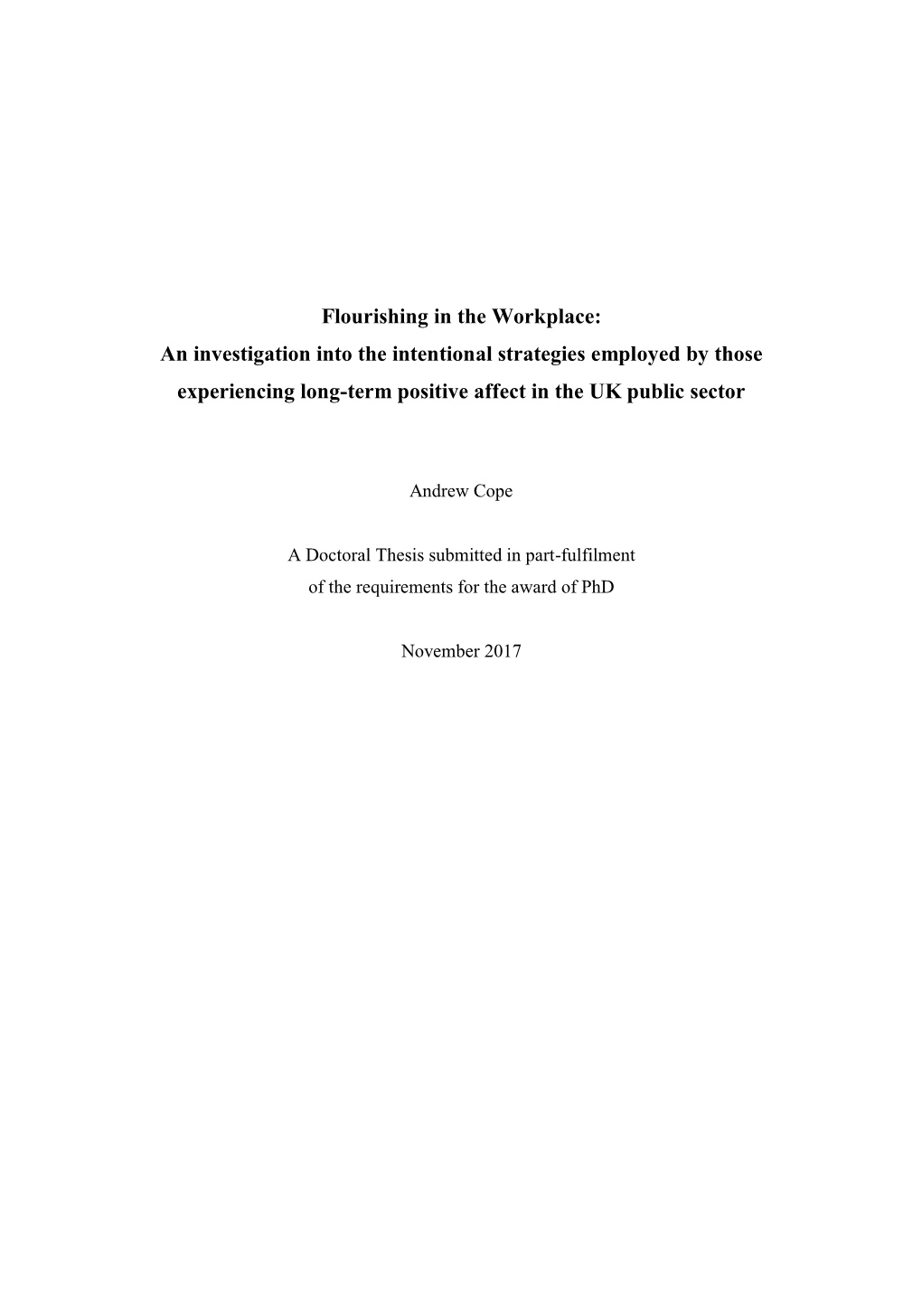 Flourishing in the Workplace: an Investigation Into the Intentional Strategies Employed by Those Experiencing Long-Term Positive Affect in the UK Public Sector