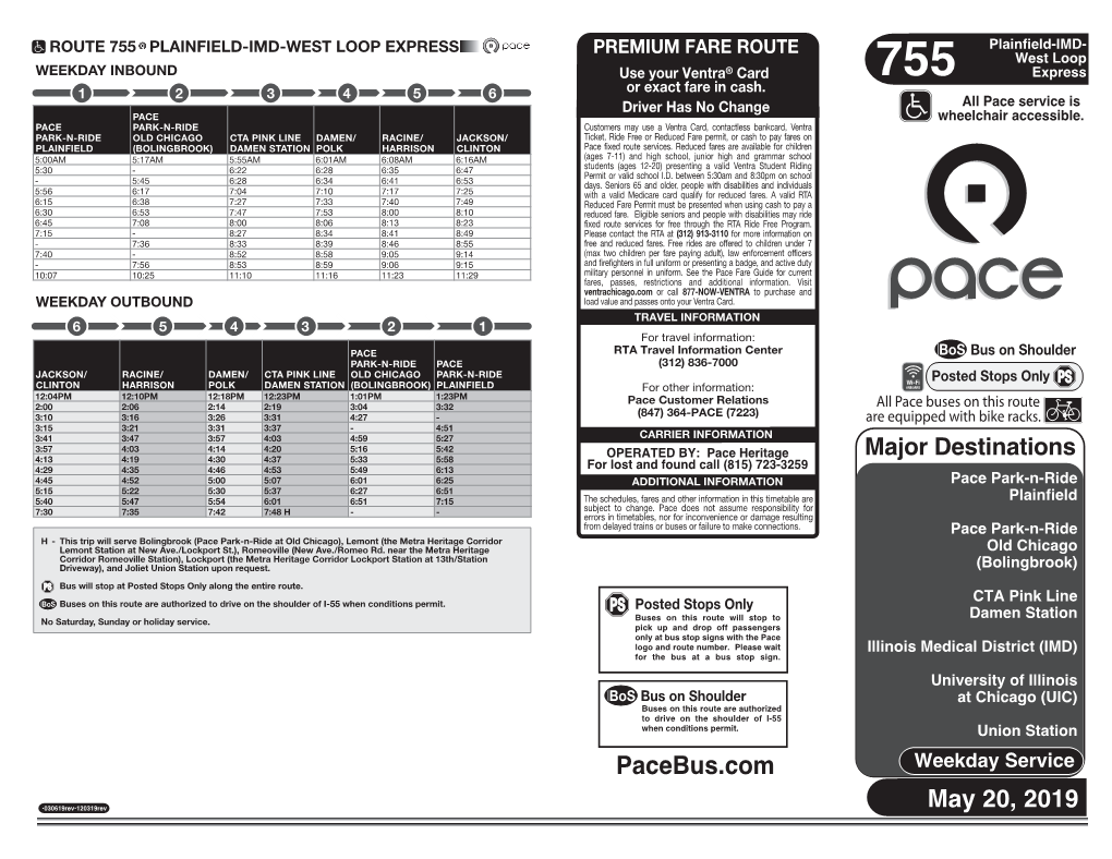 755 PLAINFIELD-IMD-WEST LOOP EXPRESS PREMIUM FARE ROUTE Plainfield-IMD- West Loop WEEKDAY INBOUND Use Your Ventra® Card 755 Express 1 2 3 4 5 6 Or Exact Fare in Cash