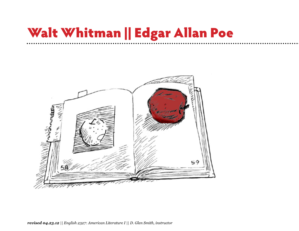 Walt Whitman || Edgar Allan Poe