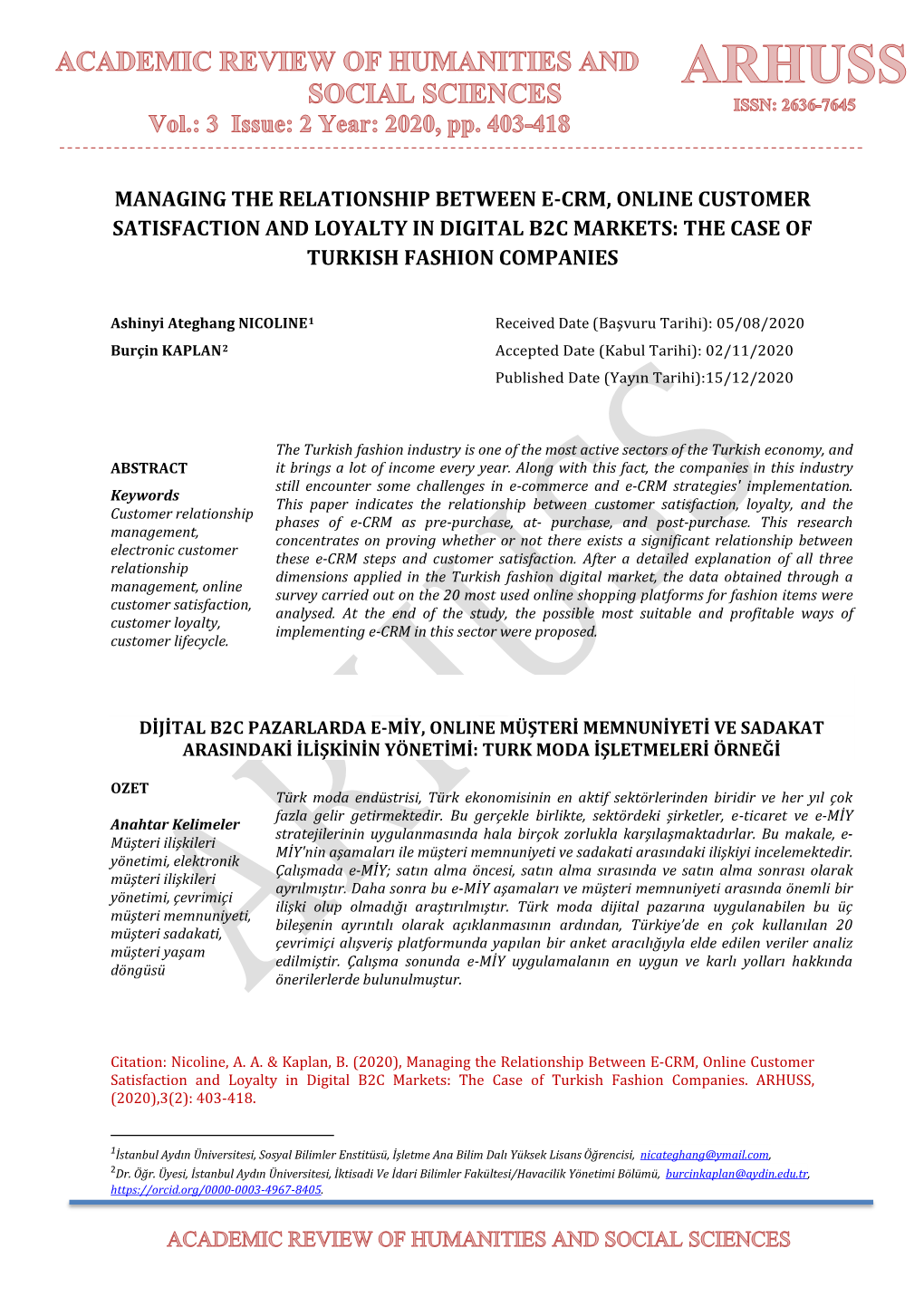 Managing the Relationship Between E-Crm, Online Customer Satisfaction and Loyalty in Digital B2c Markets: the Case of Turkish Fashion Companies