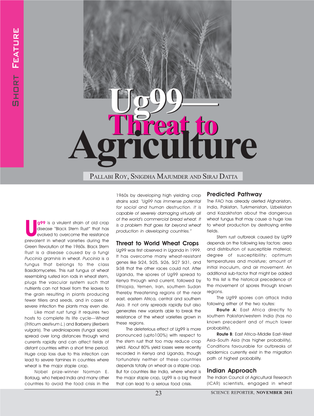 Ug99—Ug99— Agriculturethreatthreat Toto