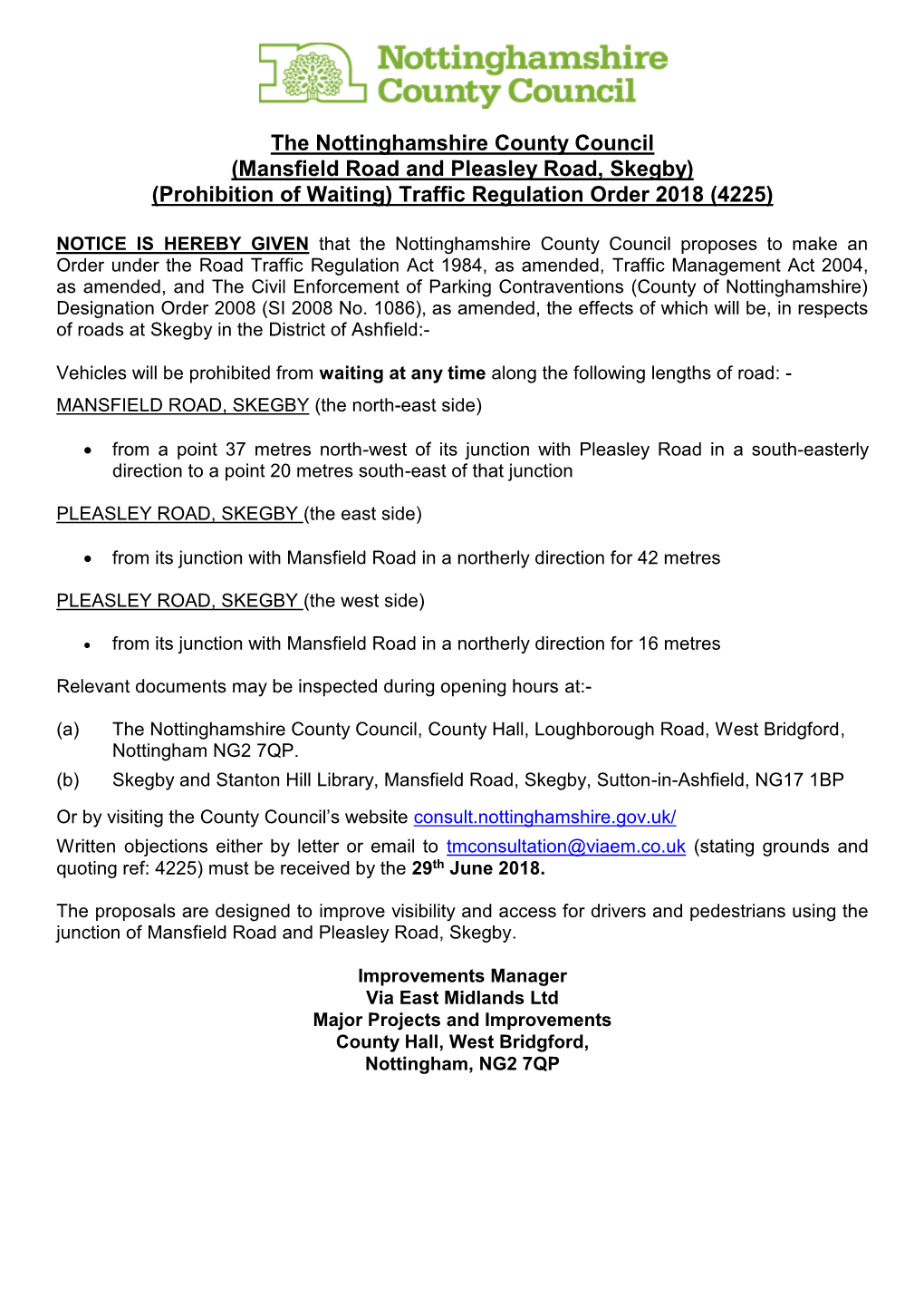 Mansfield Road and Pleasley Road, Skegby) (Prohibition of Waiting) Traffic Regulation Order 2018 (4225)