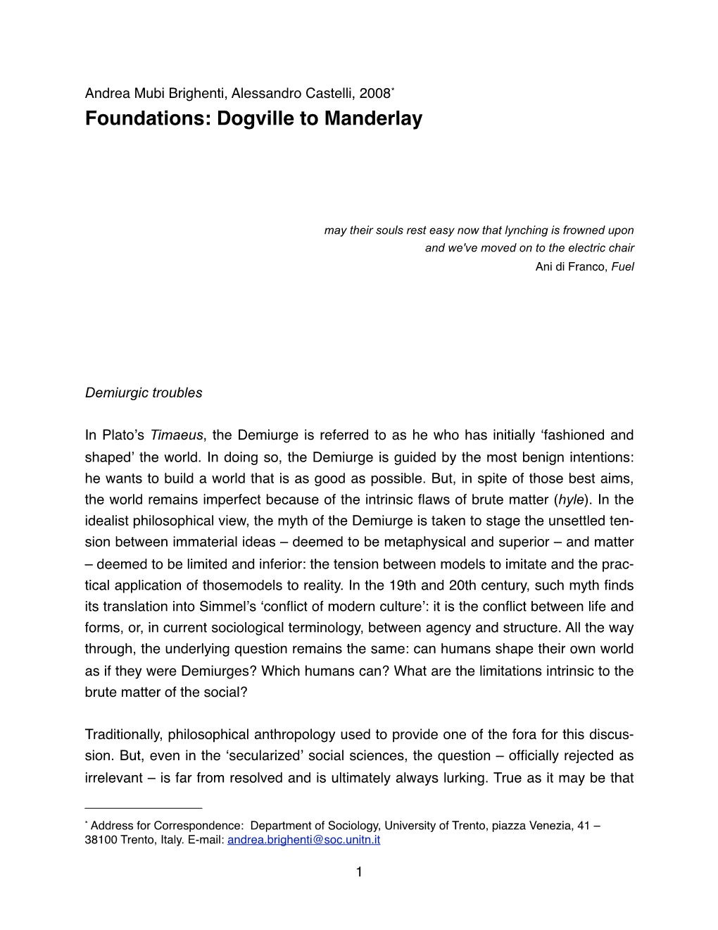 Foundations: Dogville to Manderlay