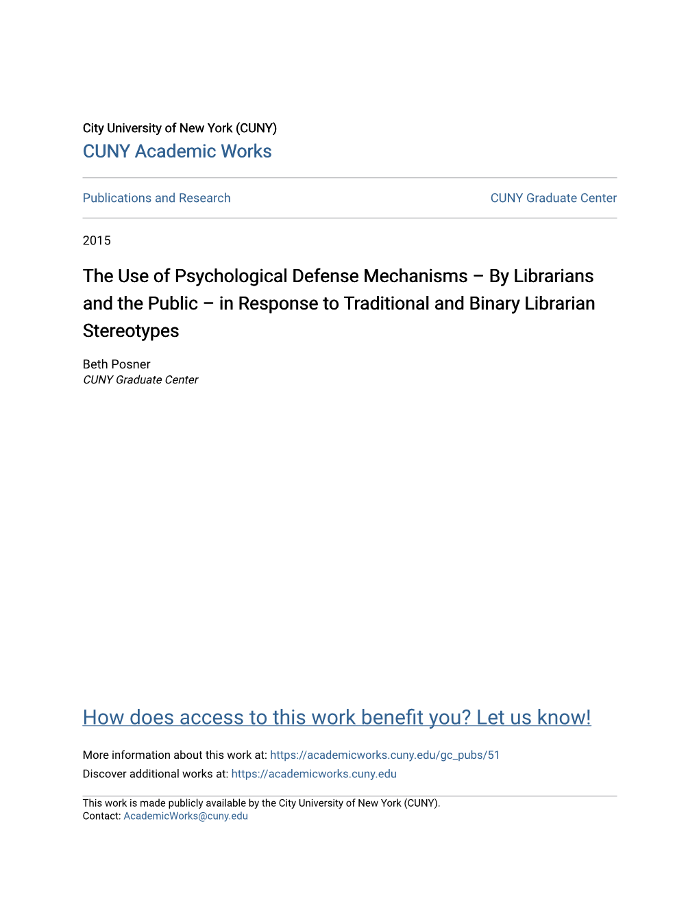 The Use of Psychological Defense Mechanisms – by Librarians and the Public – in Response to Traditional and Binary Librarian Stereotypes