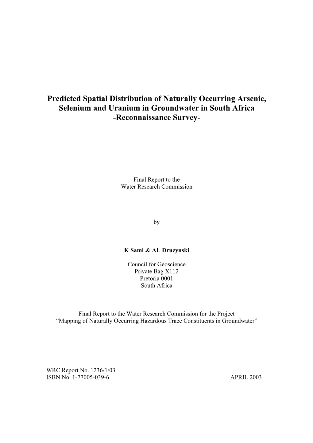 Predicted Spatial Distribution of Naturally Occurring Arsenic, Selenium and Uranium in Groundwater in South Africa -Reconnaissance Survey