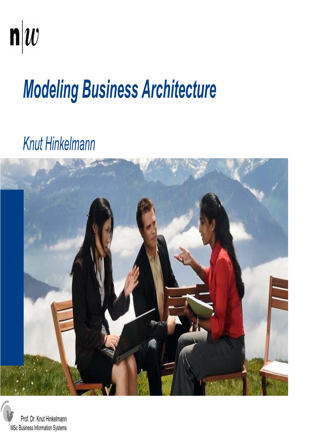 Modeling Business Architecture