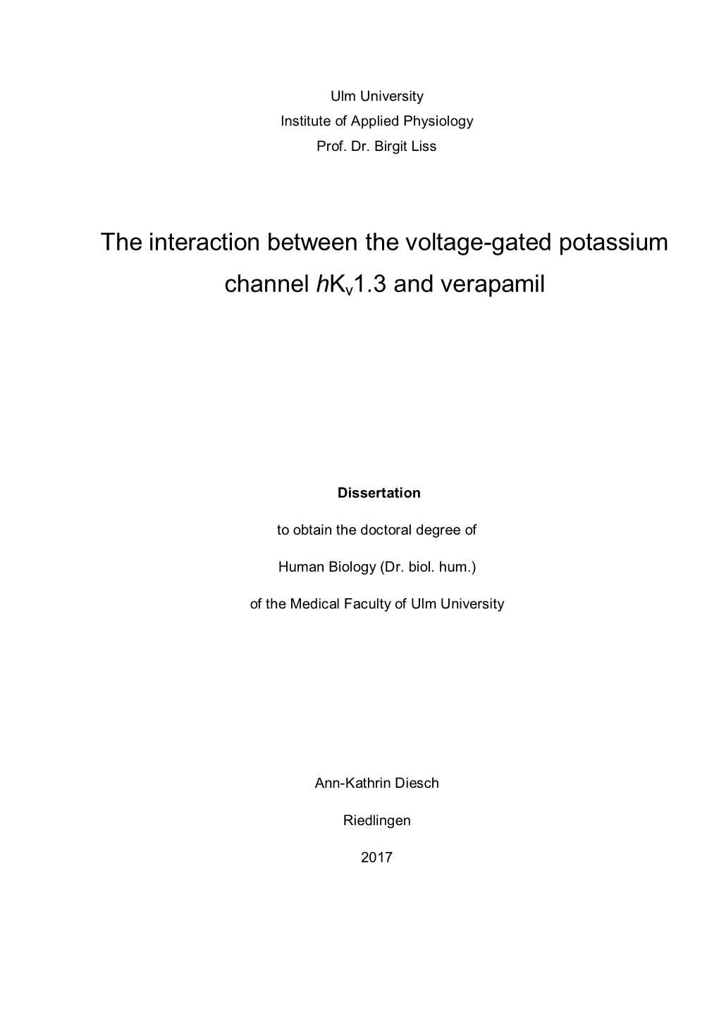 The Interaction Between the Voltage-Gated Potassium Channel Hkv1.3 and Verapamil