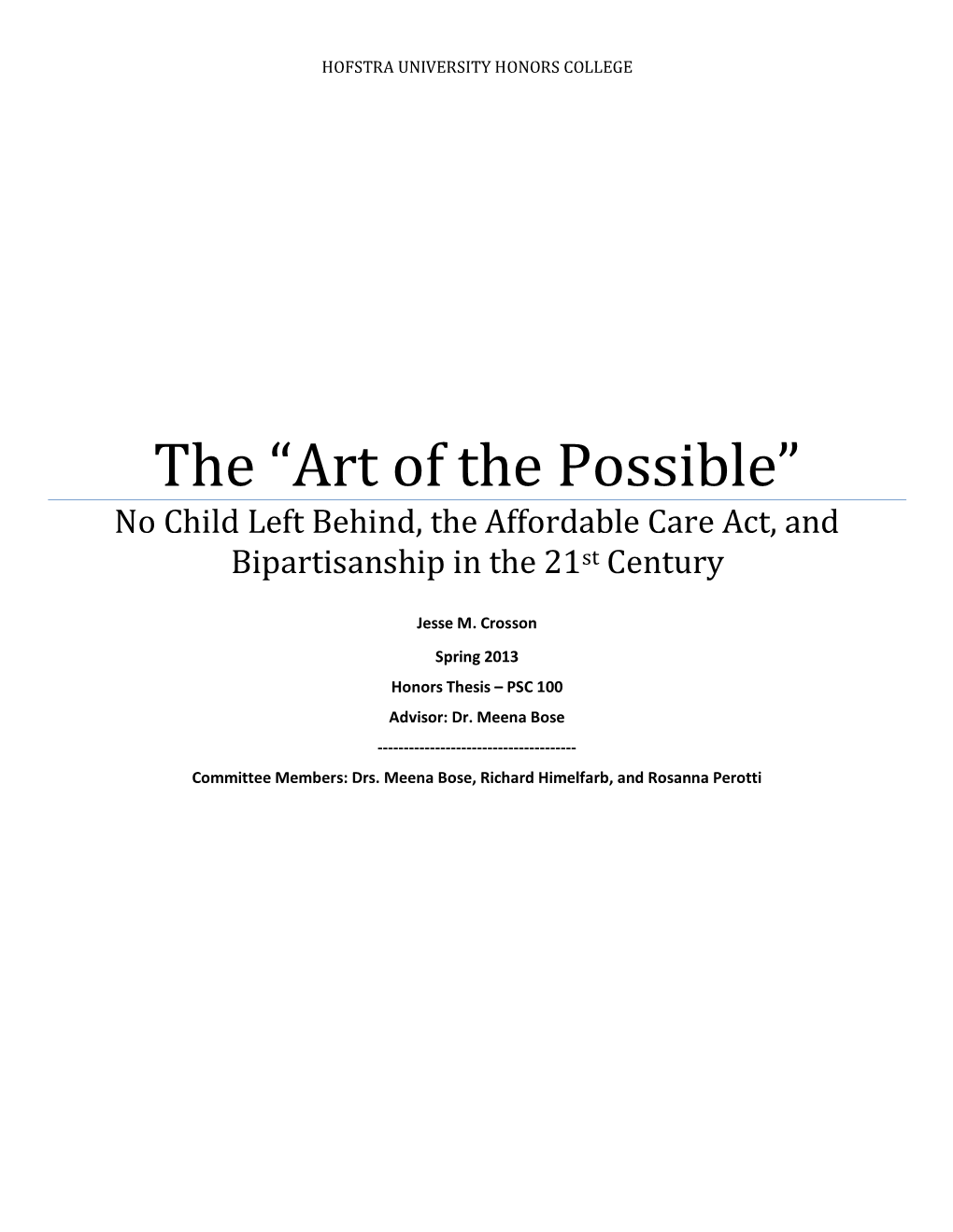 The “Art of the Possible” No Child Left Behind, the Affordable Care Act, and Bipartisanship in the 21St Century