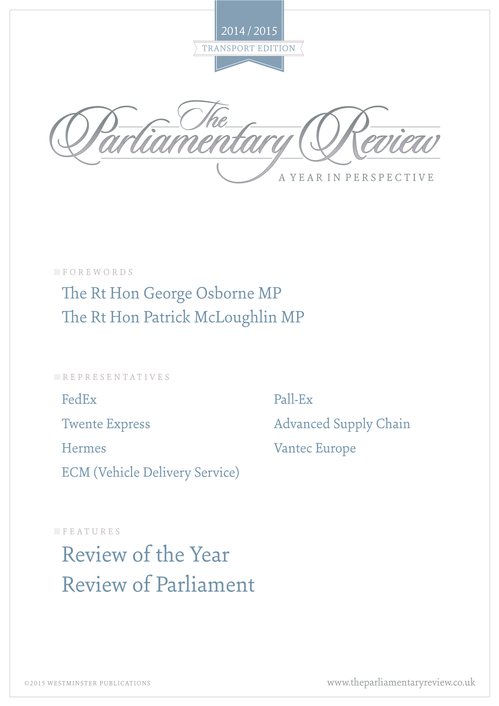 THE PARLIAMENTARY REVIEW Highlighting Best Practice