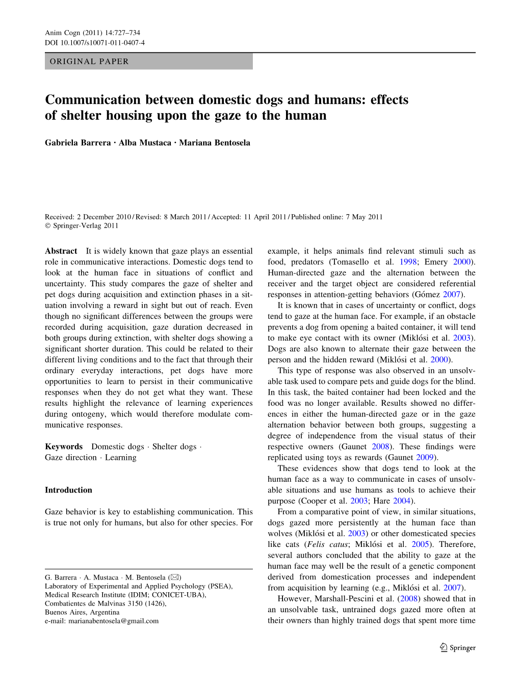 Communication Between Domestic Dogs and Humans: Effects of Shelter Housing Upon the Gaze to the Human