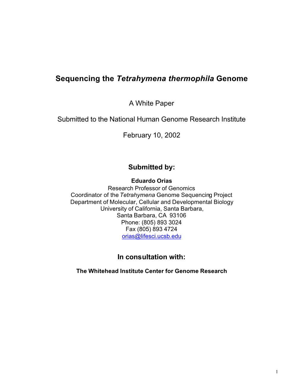 Sequencing the Tetrahymena Thermophila Genome