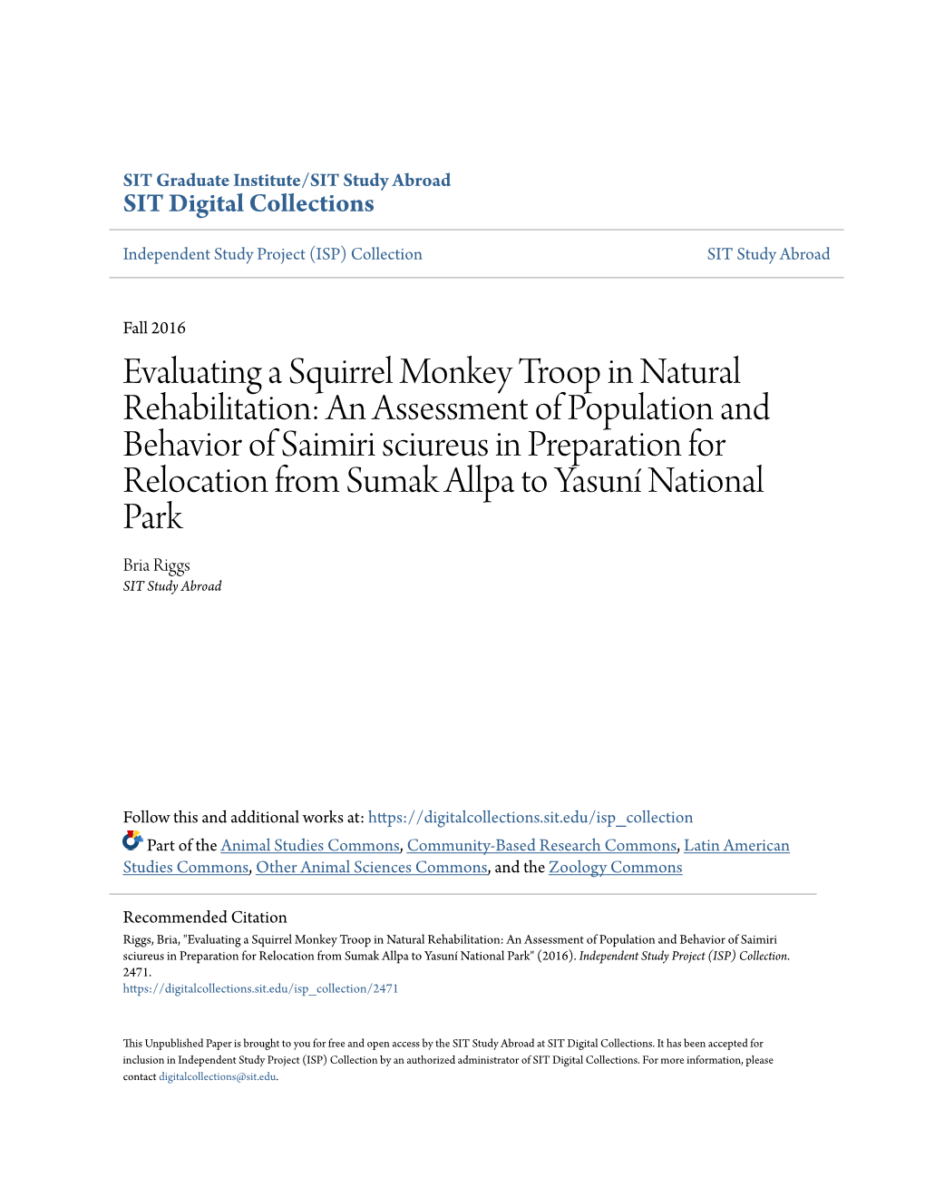 Evaluating a Squirrel Monkey Troop in Natural Rehabilitation