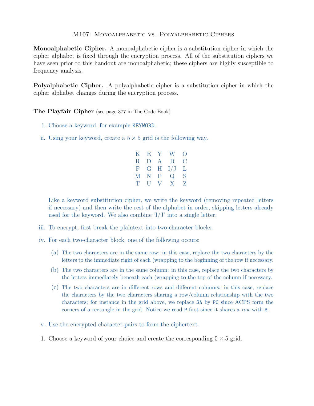 M107: Monoalphabetic Vs. Polyalphabetic Ciphers Monoalphabetic Cipher. a Monoalphabetic Cipher Is a Substitution Cipher in Which