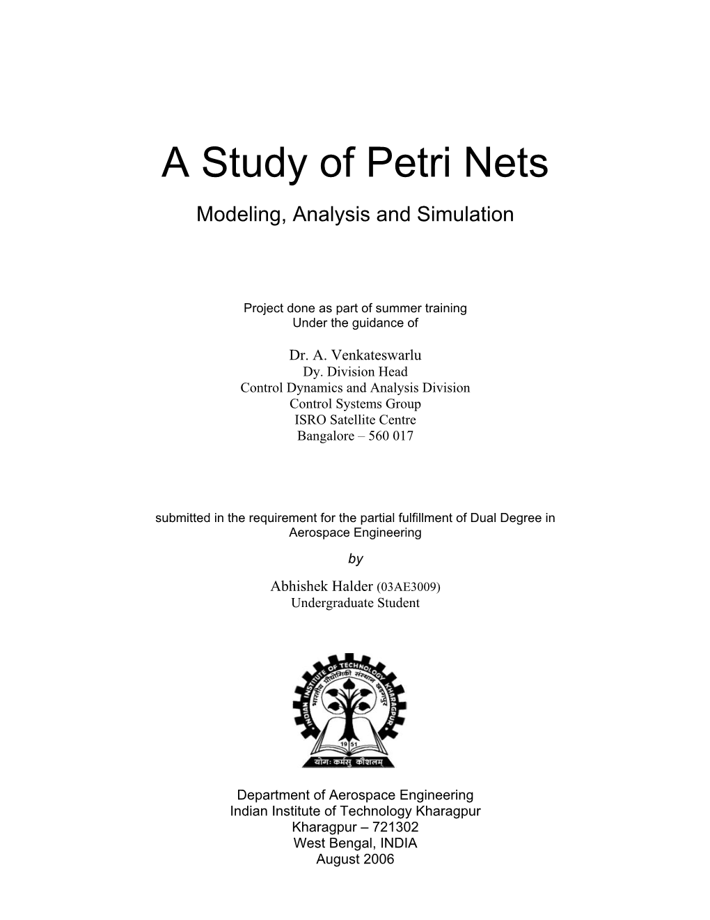 A Study of Petri Nets: Modeling, Analysis and Simulation