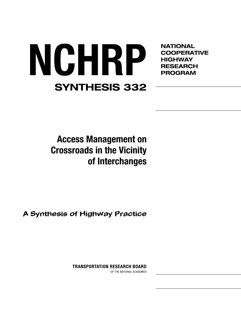 NCHRP Synthesis 332 Access Management on Crossroads in The