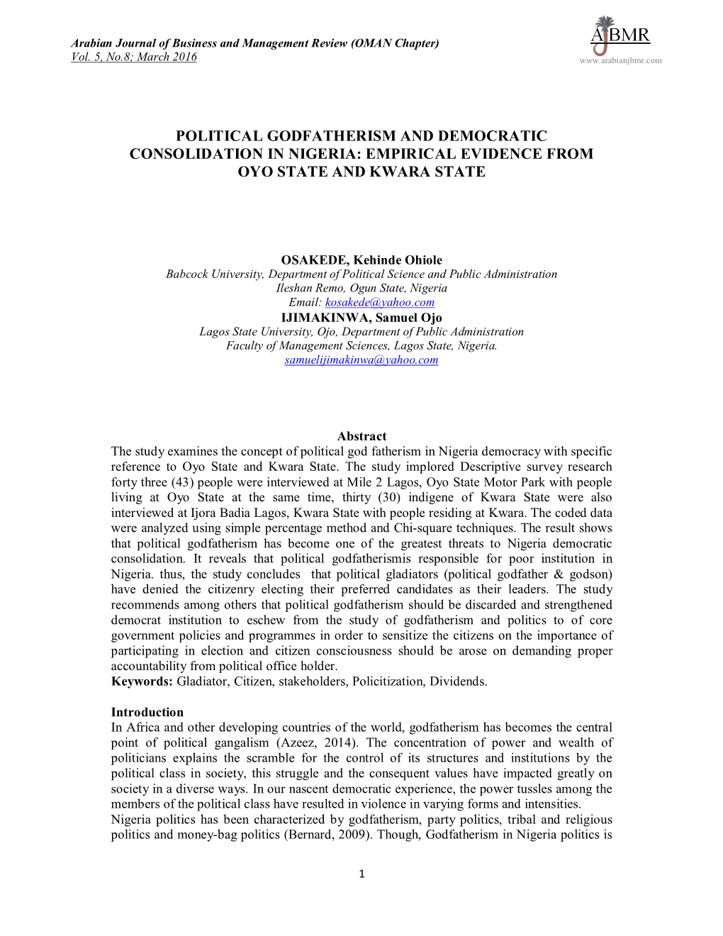 Political Godfatherism and Democratic Consolidation in Nigeria: Empirical Evidence from Oyo State and Kwara State