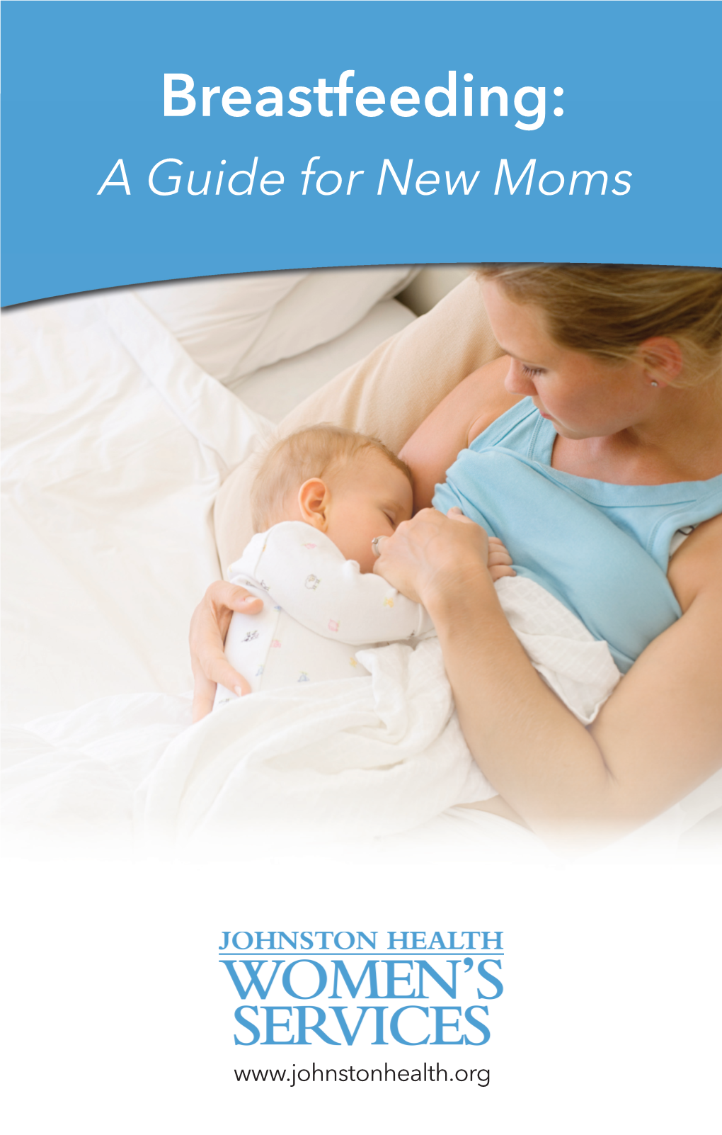 Breastfeeding: a Guide for New Moms