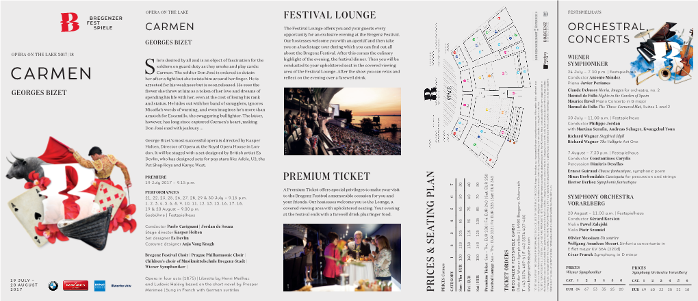 CARMEN the Festival Lounge Offers You and Your Guests Every ORCHESTRAL Opportunity for an Exclusive Evening at the Bregenz Festival