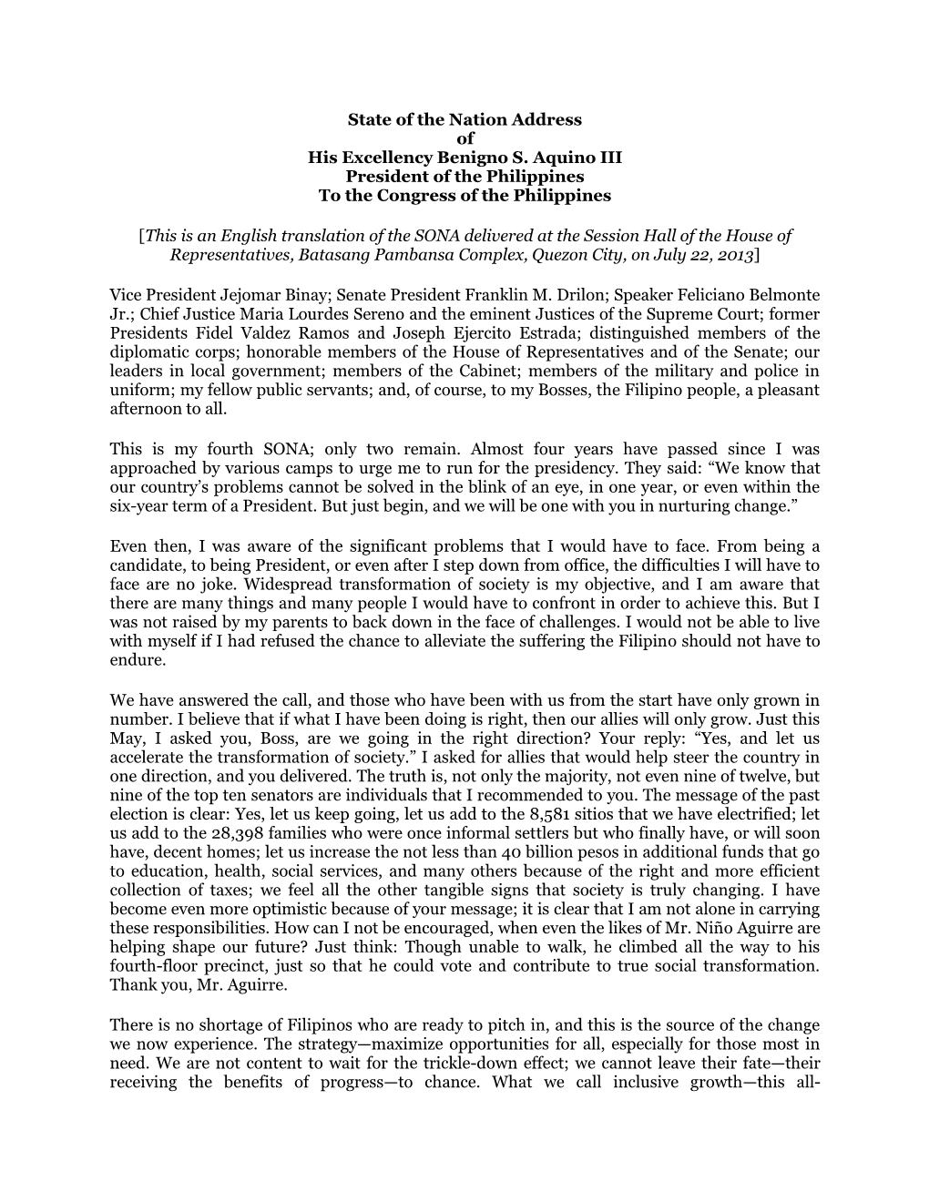 English Translation of the SONA Delivered at the Session Hall of the House of Representatives, Batasang Pambansa Complex, Quezon City, on July 22, 2013]