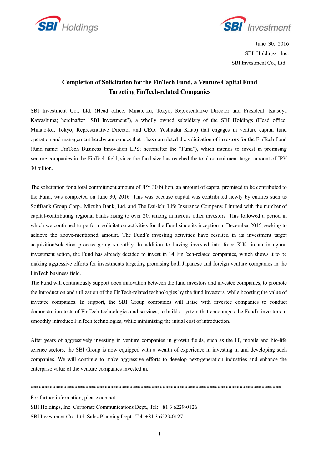 Completion of Solicitation for the Fintech Fund, a Venture Capital Fund Targeting Fintech-Related Companies