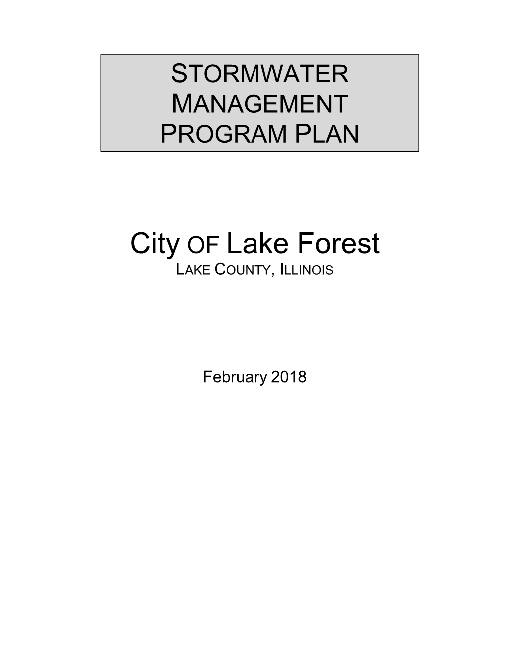 The City of Lake Forest Stormwater Management Program Plan
