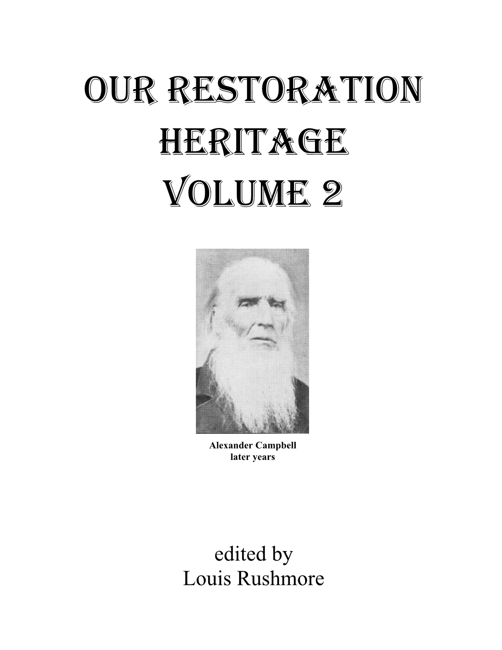 Our Restoration Heritage Volume 2