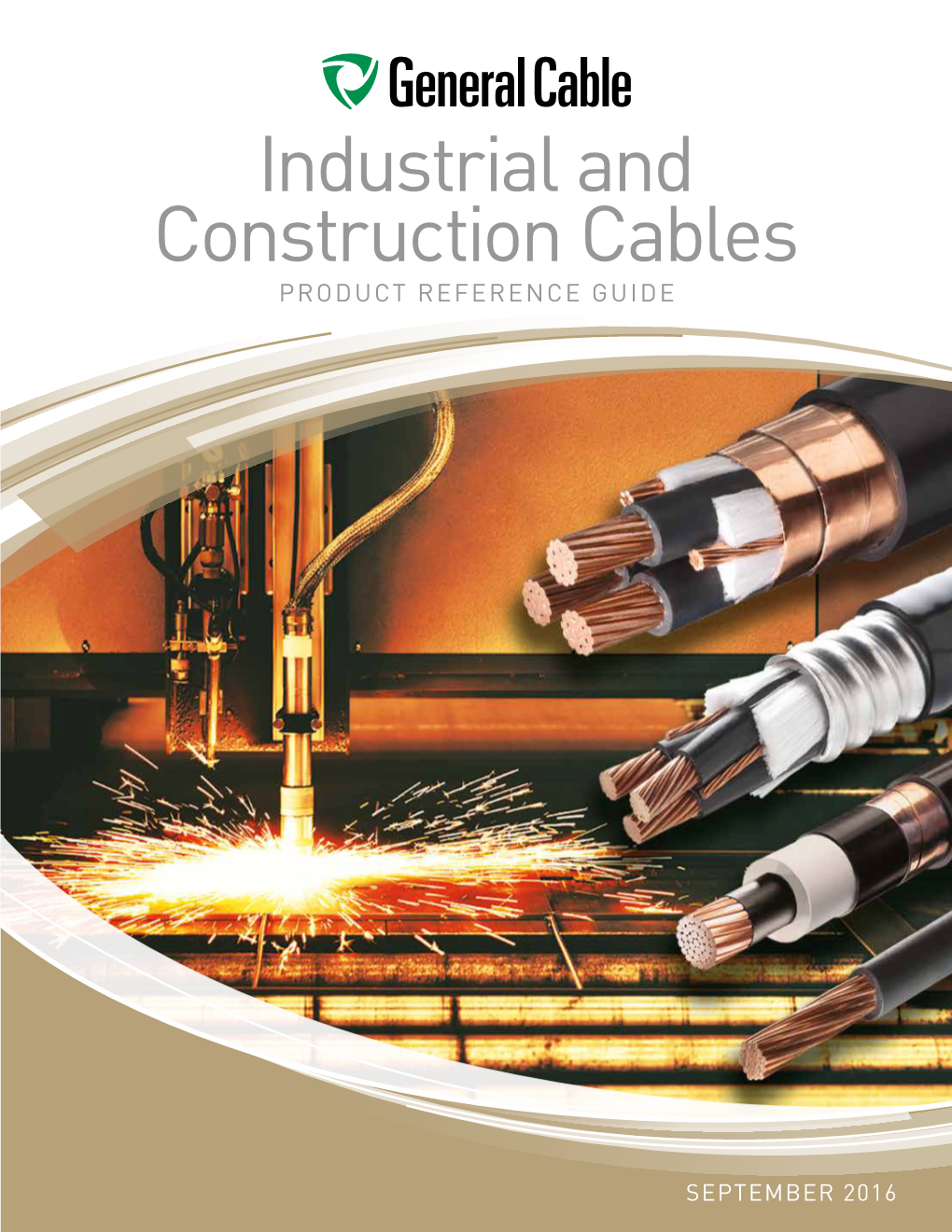 Industrial and Construction Cables PRODUCT REFERENCE GUIDE