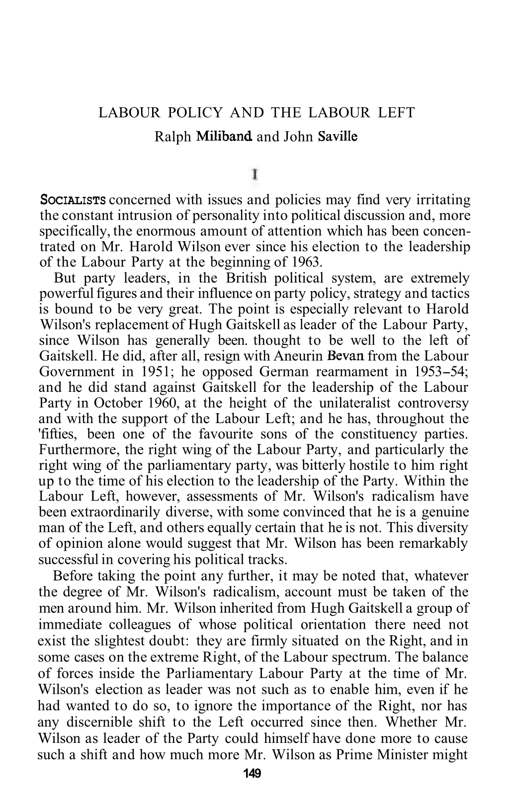 LABOUR POLICY and the LABOUR LEFT Ralph Miliband and John Saville SOCIALISTS Concerned with Issues and Policies May Find Very Ir