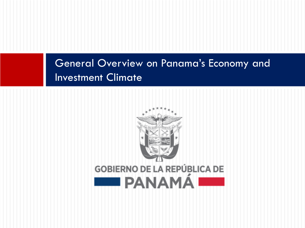 General Overview on Panama's Economy and Investment Climate
