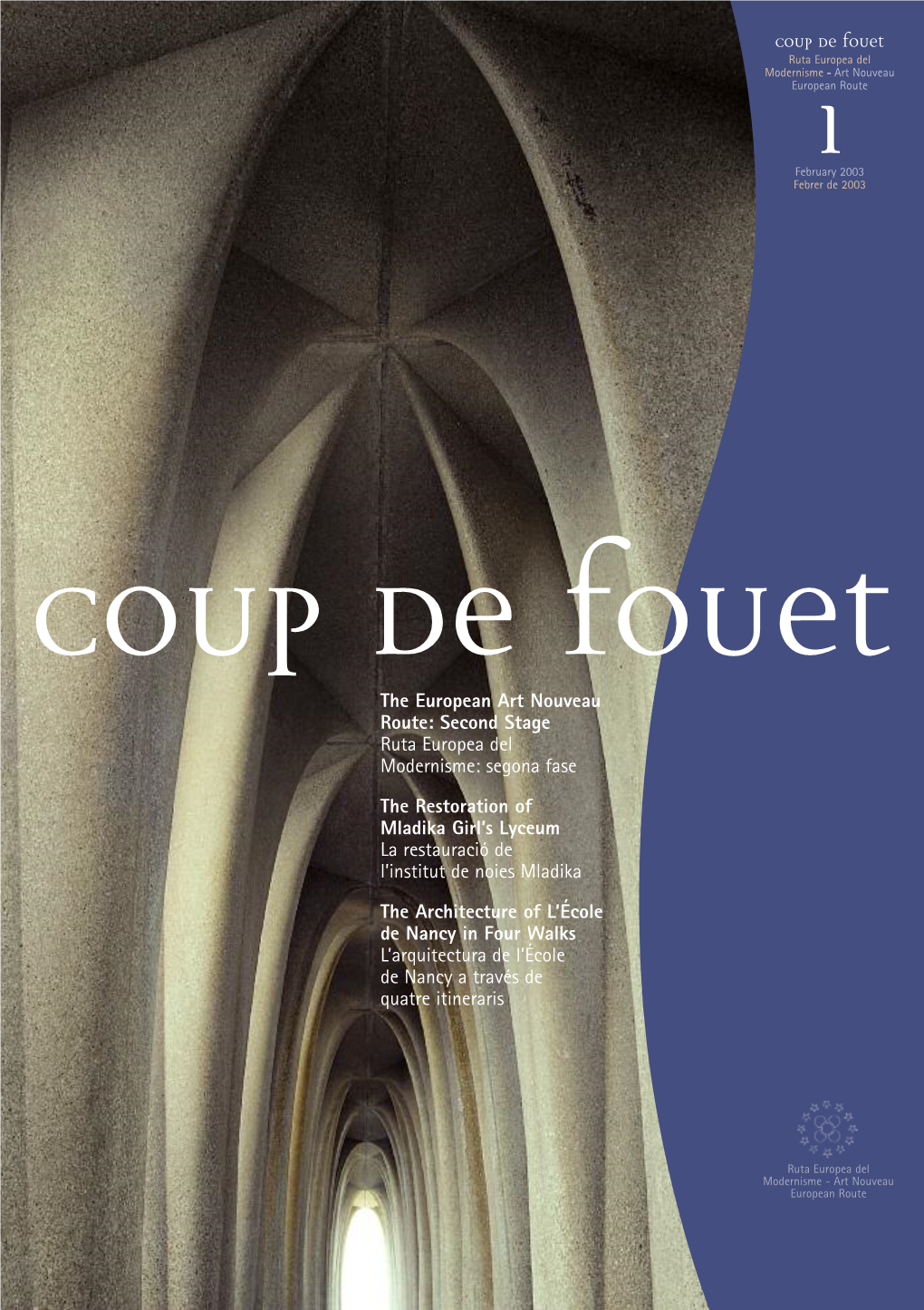 Coup De Fouet Ruta Europea Del Modernisme - Art Nouveau European1 Route February 2003 Febrer De 2003