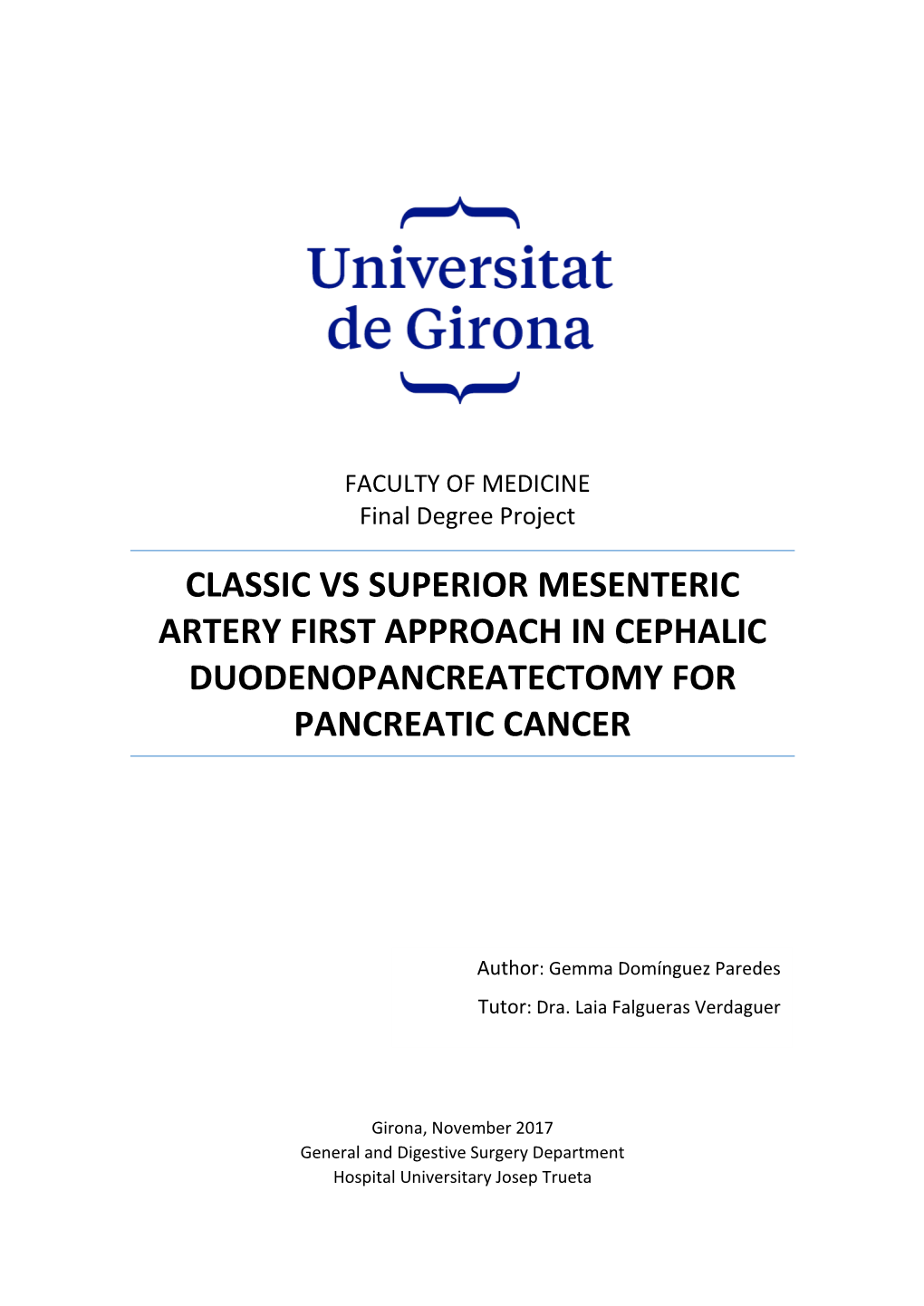 Classic Vs Superior Mesenteric Artery First Approach in Cephalic Duodenopancreatectomy for Pancreatic Cancer