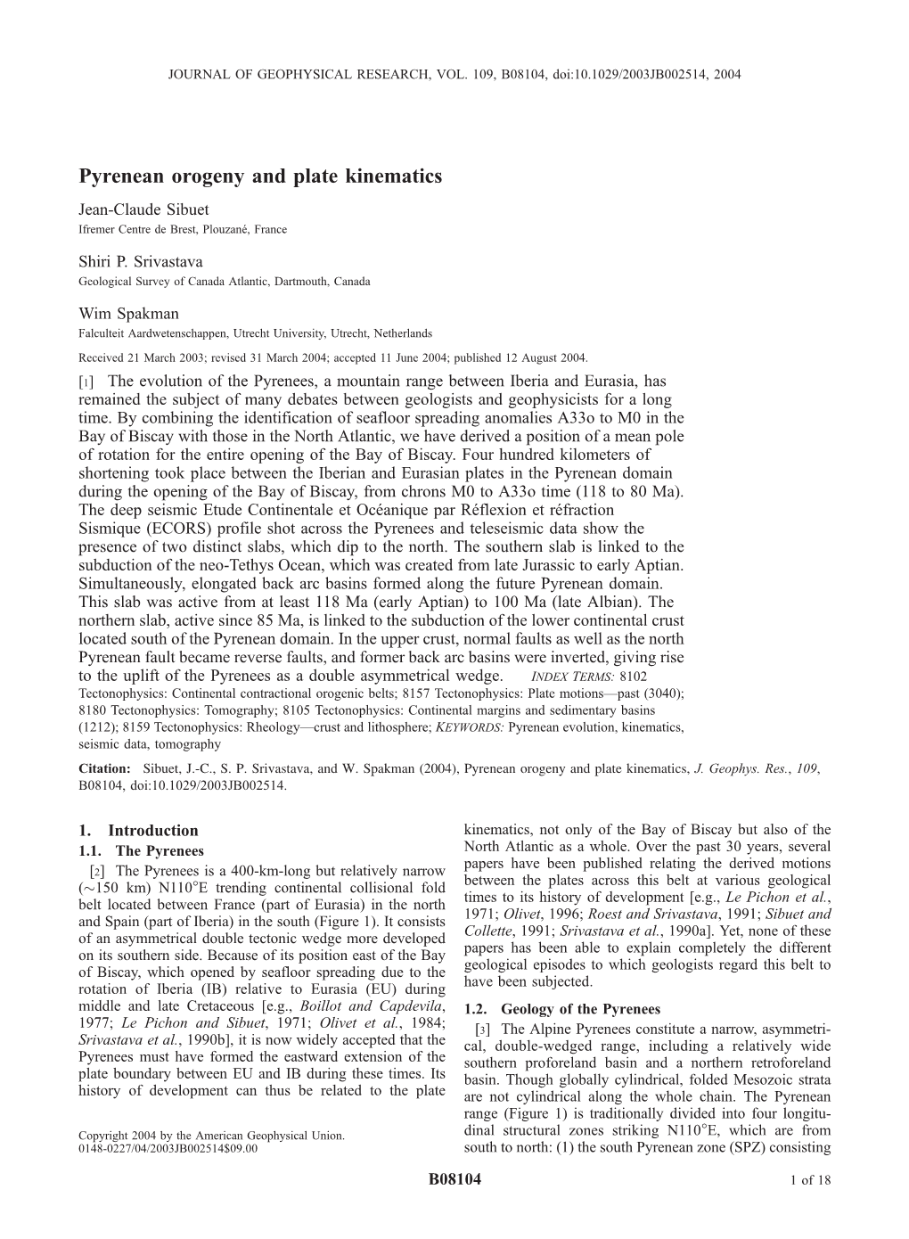 Pyrenean Orogeny and Plate Kinematics Jean-Claude Sibuet Ifremer Centre De Brest, Plouzane´, France