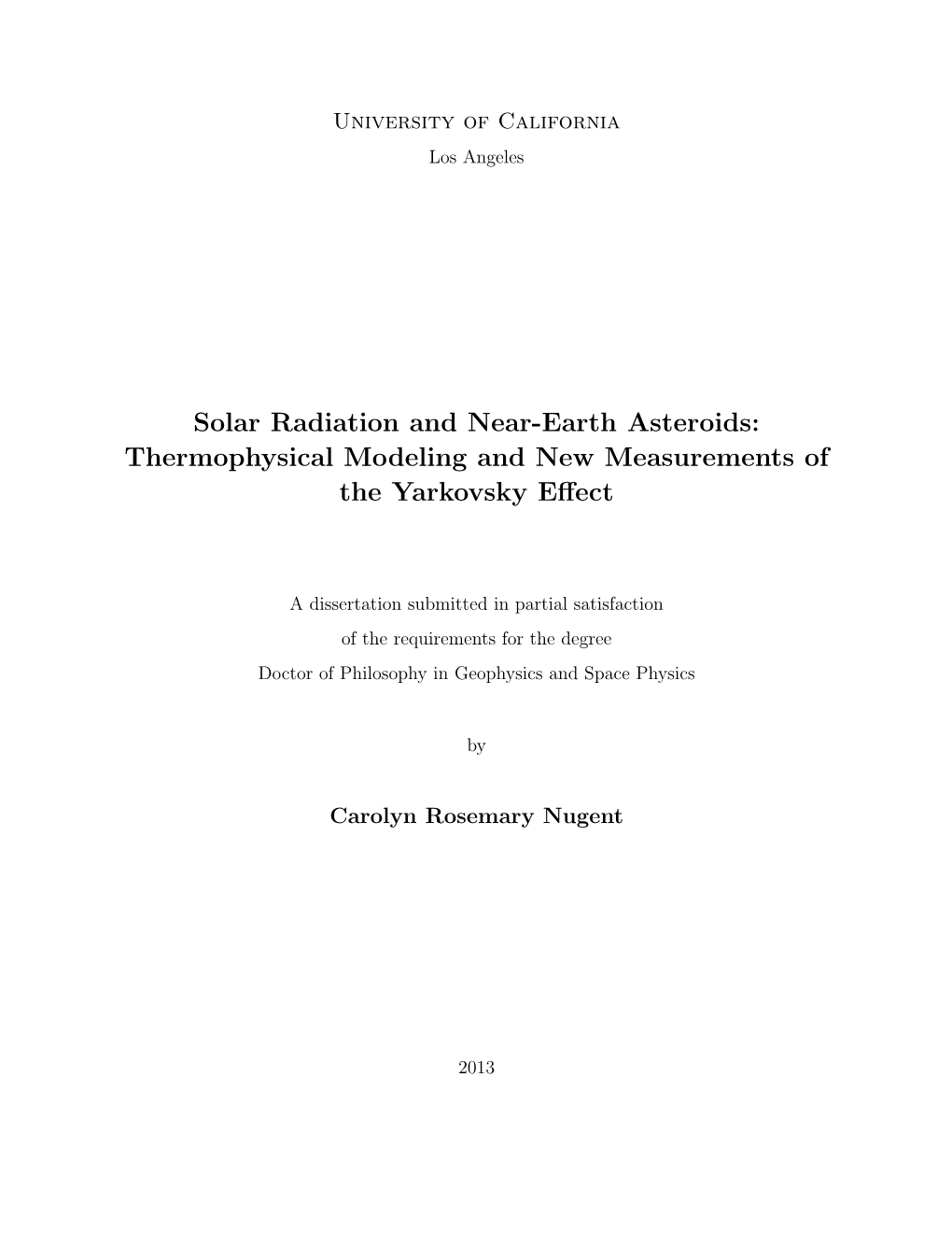 Solar Radiation and Near-Earth Asteroids: Thermophysical Modeling and New Measurements of the Yarkovsky Eﬀect