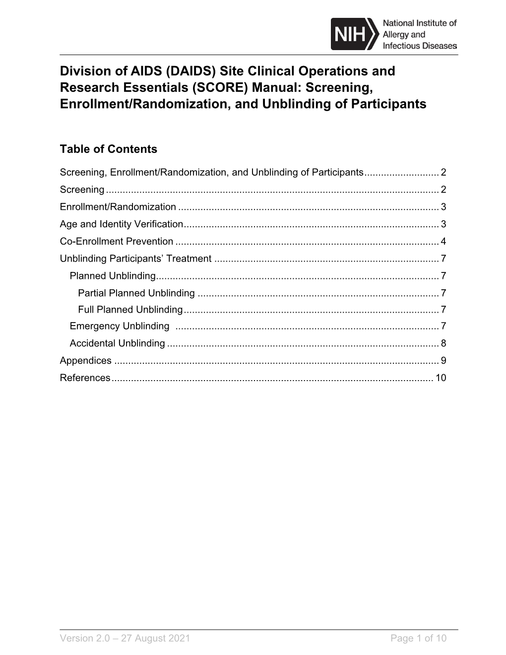 SCORE Manual Screening, Enrollment Randomization