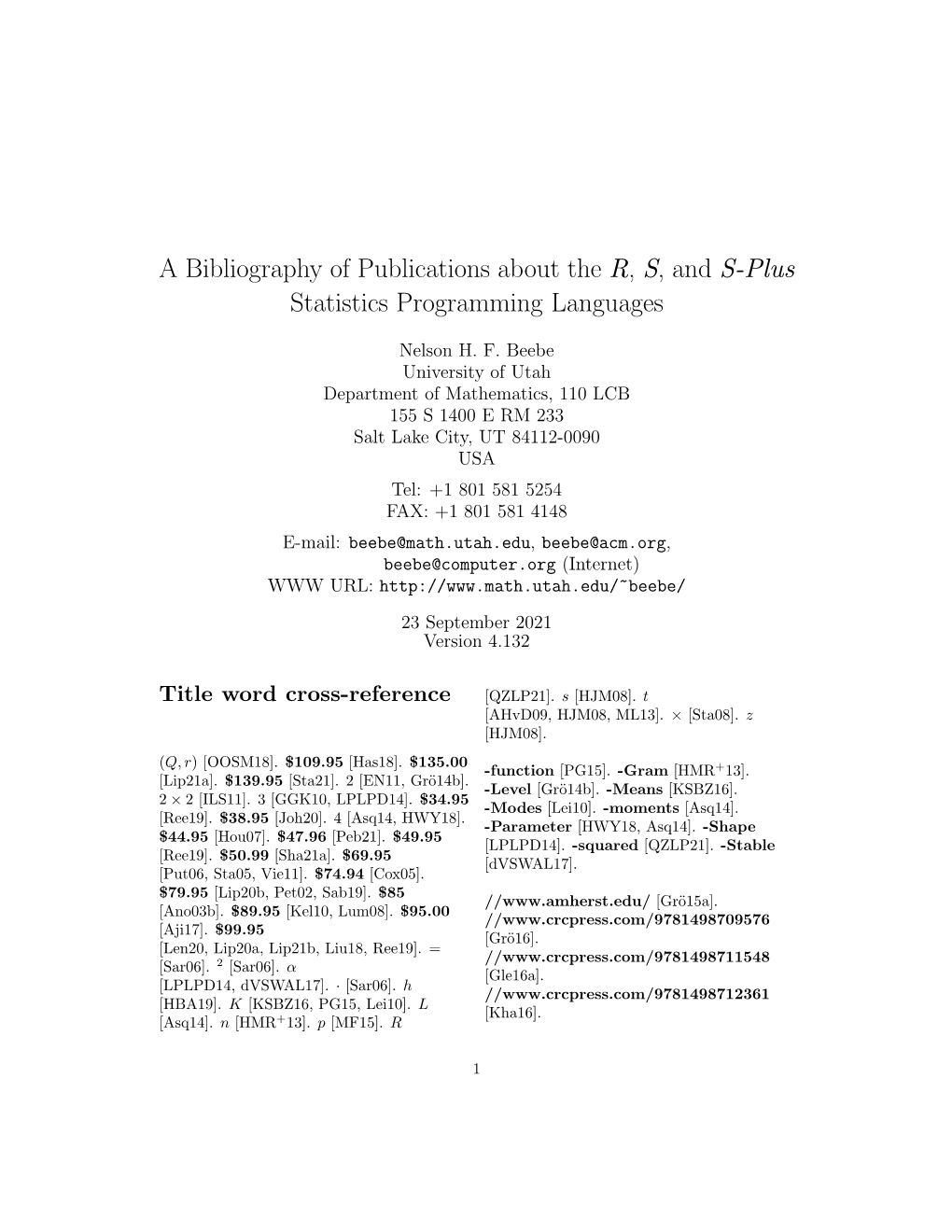 A Bibliography of Publications About the R, S, and S-Plus Statistics Programming Languages